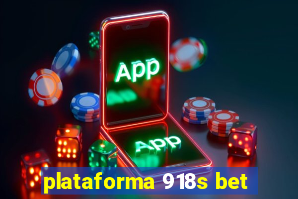 plataforma 918s bet